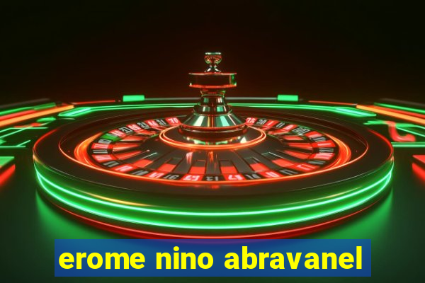 erome nino abravanel